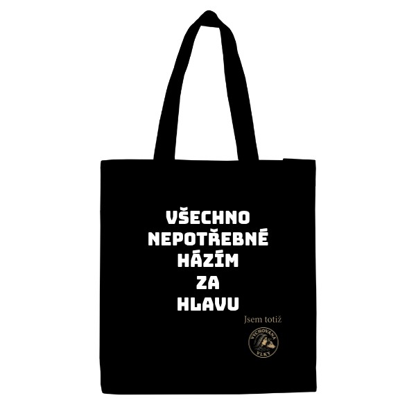 Velká plátěná taška s potiskem Látková taška „Házím to za hlavu“